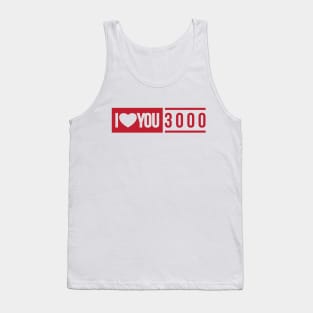 i love you times 3000 Tank Top